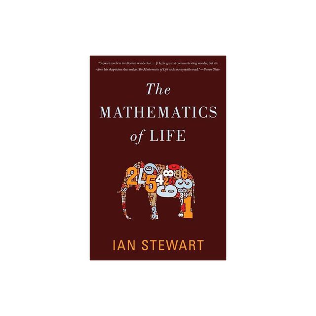 The Mathematics of Life - by Ian Stewart (Paperback)