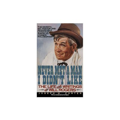 Never Met Man Didnt Lik - by W Rogers & Joseph H Carter (Paperback)