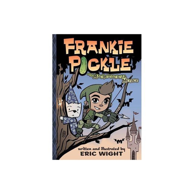 Frankie Pickle and the Mathematical Menace - by Eric Wight (Hardcover)