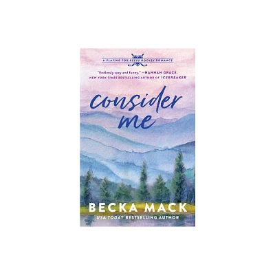 Consider Me - (Playing for Keeps) by Becka Mack (Paperback)