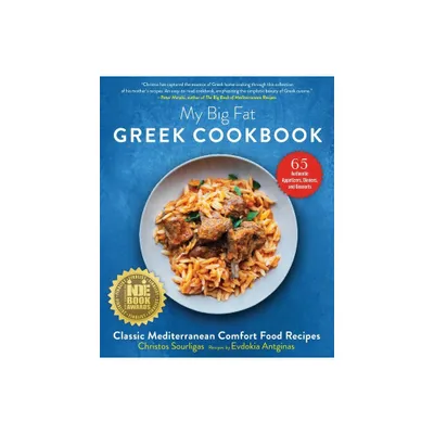 My Big Fat Greek Cookbook - by Christos Sourligas & Evdokia Antginas (Paperback)