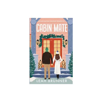 Cabin Mate Special Holiday Edition - by Leah Brunner (Paperback)