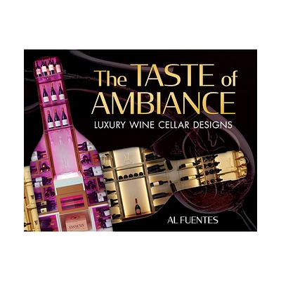 The Taste of Ambiance - by Al Fuentes (Hardcover)