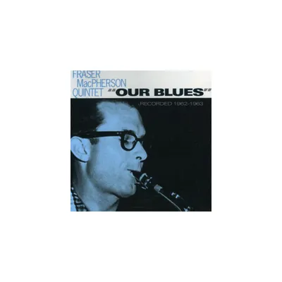 Fraser Mac Pherson - Our Blues (CD)