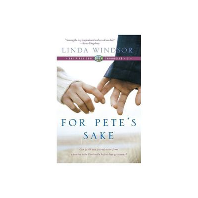 For Petes Sake (the Piper Cove Chronicles) - by Linda Windsor (Paperback)