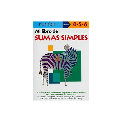 Kumon Mi Libro de Sumas Simples - (Mi Libro de...) (Paperback)