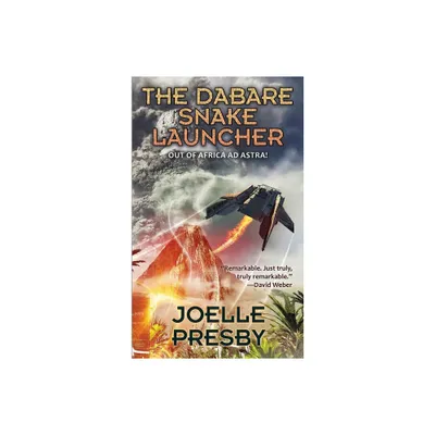 The Dabare Snake Launcher - by Joelle Presby (Paperback)