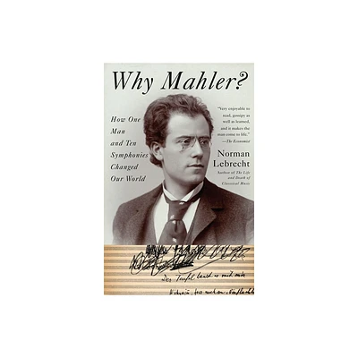 Why Mahler? - by Norman Lebrecht (Paperback)