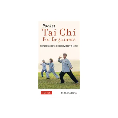 Pocket Tai CHI for Beginners - by Tri Thong Dang (Paperback)