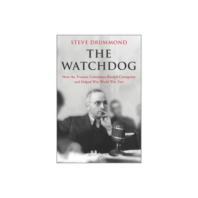 The Watchdog - by Steve Drummond (Hardcover)