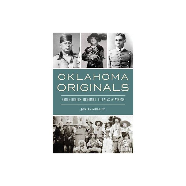 Oklahoma Originals - by Jonita Mullins (Paperback)