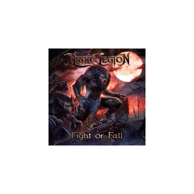 Night Legion - Fight Or Fall (CD)