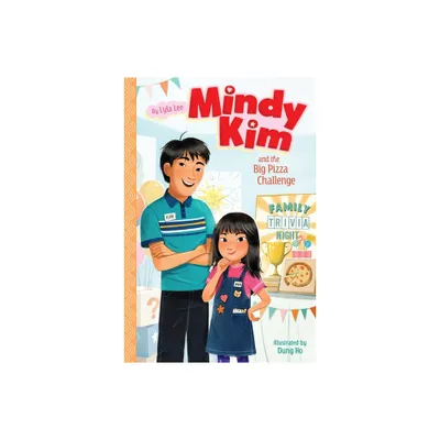 Mindy Kim and the Big Pizza Challenge - by Lyla Lee (Paperback)