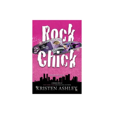 Rock Chick - by Kristen Ashley (Paperback)