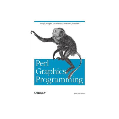 Perl Graphics Programming - by Shawn Wallace (Paperback)