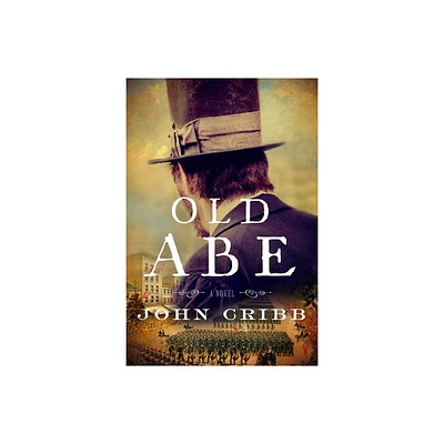 Old Abe - by John Cribb (Paperback)