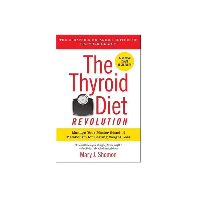 The Thyroid Diet Revolution - by Mary J Shomon (Paperback)