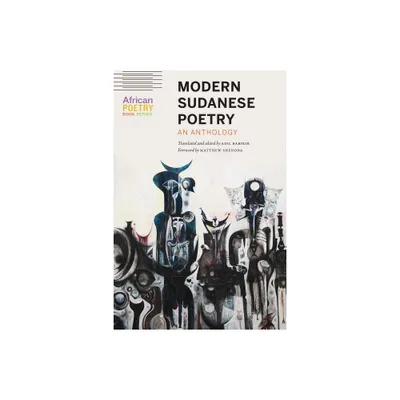 Modern Sudanese Poetry - (African Poetry Book) by Adil Babikir (Paperback)