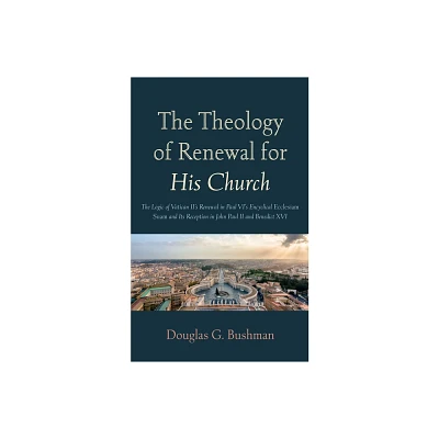 The Theology of Renewal for His Church