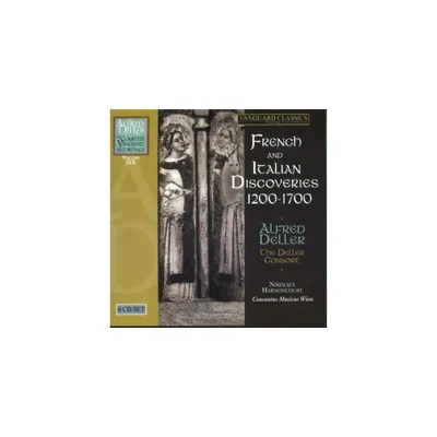 Alfred Deller & Deller Consort & Harnoncourt - French & Italian Discoveries 1200-1700: 7 (CD)