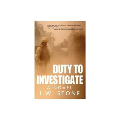 Duty to Investigate - by J W Stone (Paperback)