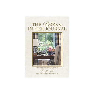 The Ribbon in Her Journal - by Brian Hart Hoffman (Hardcover)