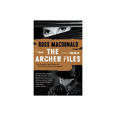 The Archer Files - (Lew Archer) by Ross MacDonald (Paperback)