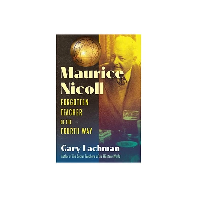 Maurice Nicoll - by Gary Lachman (Hardcover)