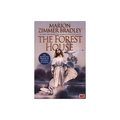 The Forest House - (Avalon) by Marion Zimmer Bradley (Paperback)