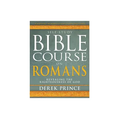 Self-Study Bible Course on Romans - by Derek Prince (Paperback)