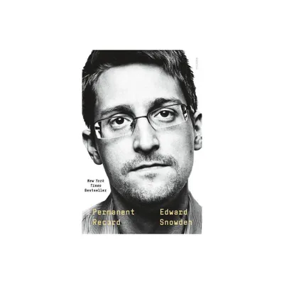 Permanent Record - by Edward Snowden (Paperback)