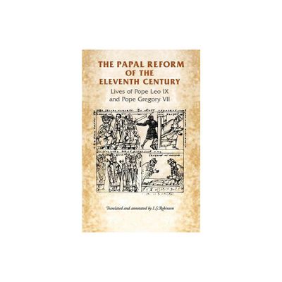 The Papal Reform of the Eleventh Century - (Manchester Medieval Sources) (Paperback)