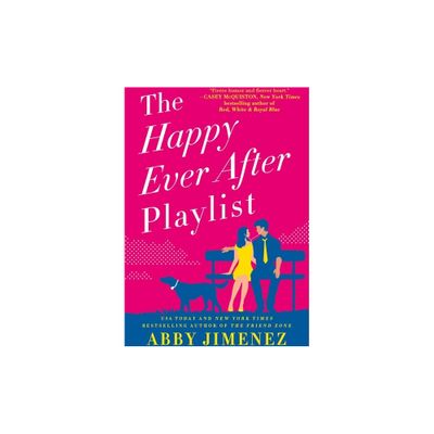 The Happy Ever After Playlist - by Abby Jimenez (Paperback)