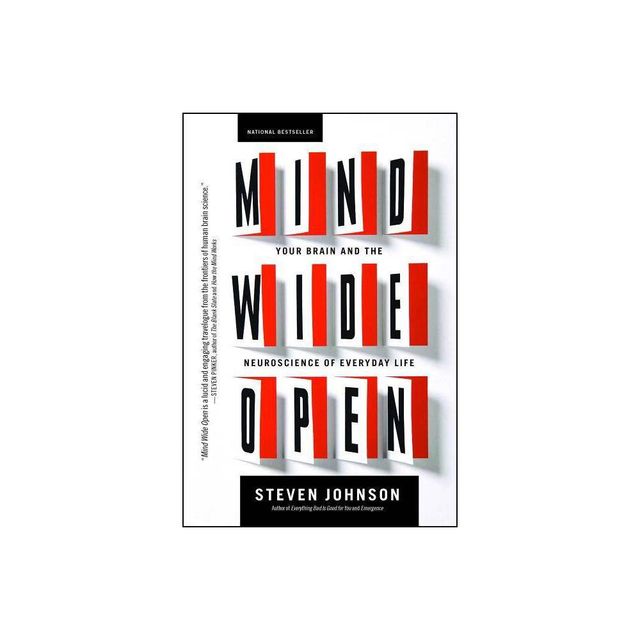 Mind Wide Open - by Steven Johnson (Paperback)