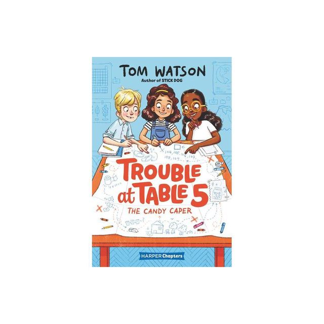 Trouble at Table 5: The Candy Caper