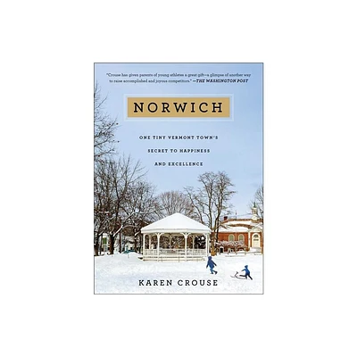 Norwich - by Karen Crouse (Paperback)