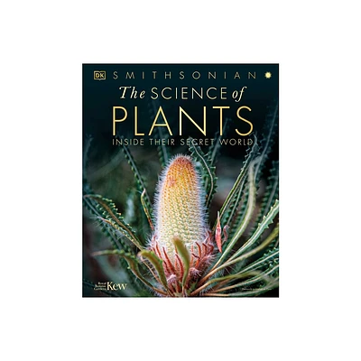 The Science of Plants - (DK Secret World Encyclopedias) by DK (Hardcover)