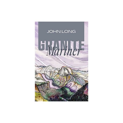 Granite Mariner - by John Long (Hardcover)