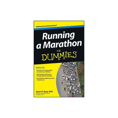 Running a Marathon For Dummies - by Jason Karp (Paperback)