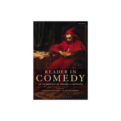 Reader in Comedy - by Magda Romanska & Alan Ackerman (Paperback)