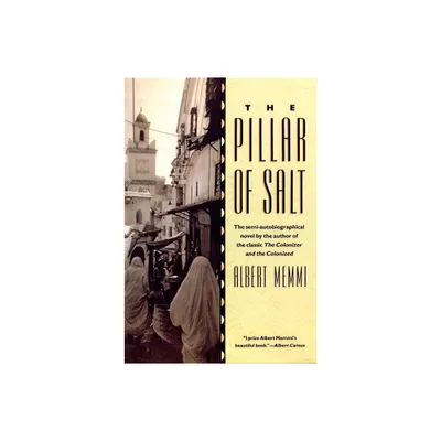 The Pillar of Salt - by Albert Memmi (Paperback)