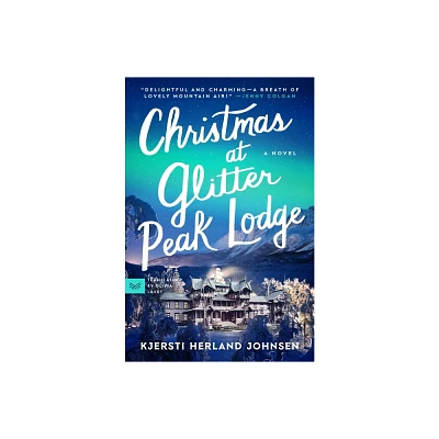 Christmas at Glitter Peak Lodge - by Kjersti Herland Johnsen (Paperback)