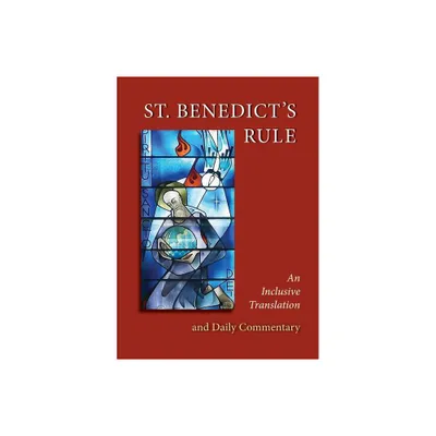 St. Benedicts Rule - by Judith Sutera (Paperback)