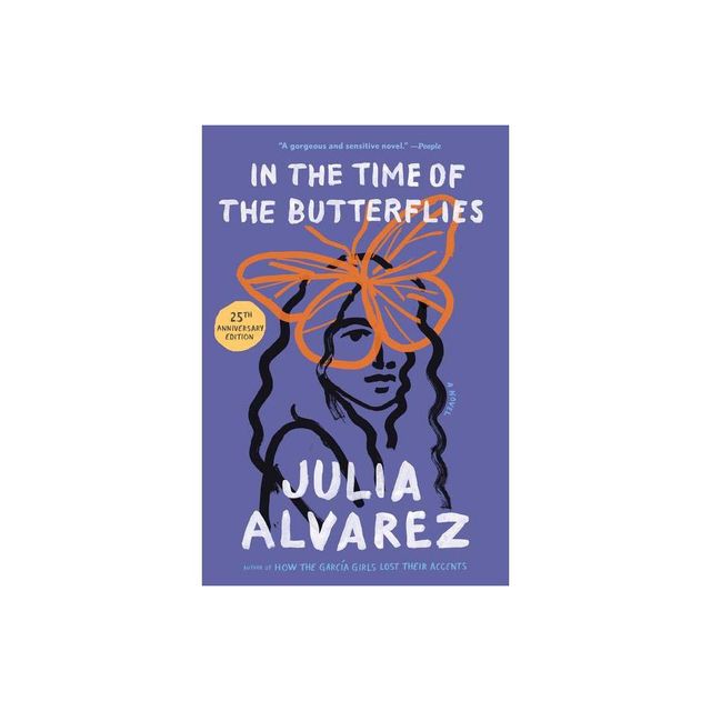 In the Time of the Butterflies (Reprint) (Paperback) by Julia Alvarez