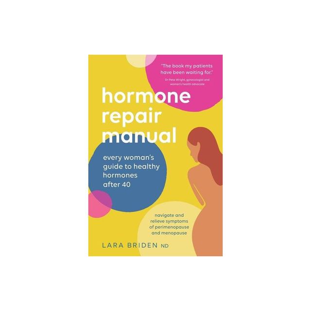 Hormone Repair Manual - by Lara Briden (Paperback)