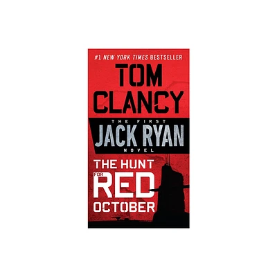 The Hunt for Red October - (Jack Ryan Novels) by Tom Clancy (Paperback)