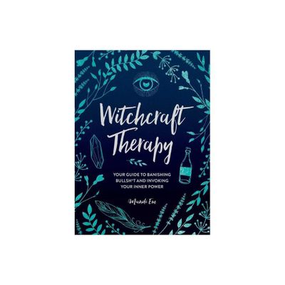 Witchcraft Therapy - by Mandi Em (Hardcover)