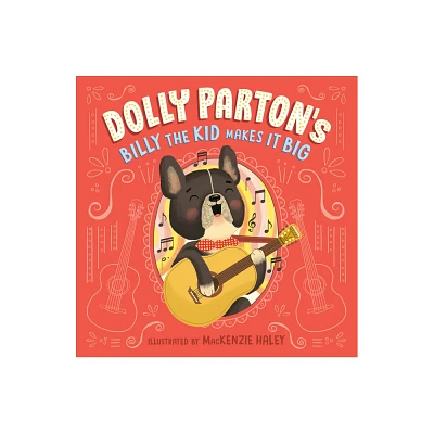 Billy The Kid Makes It Big - by Dolly Parton (Board Book)