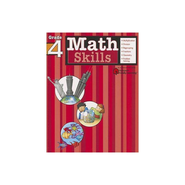 Math Skills, Grade 4 - (Flash Kids Harcourt Family Learning) by Flash Kids (Paperback)