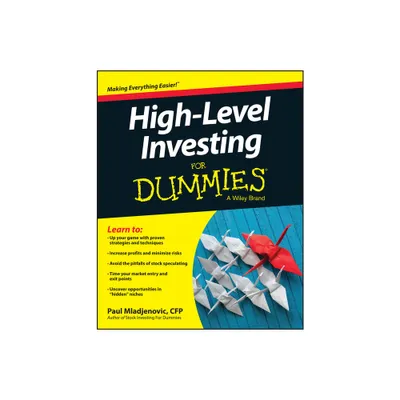 High Level Investing for Dummies - (For Dummies) by Paul Mladjenovic (Paperback)